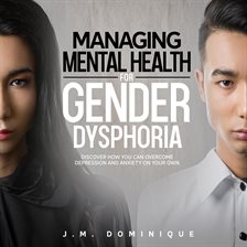 Cover image for Managing Mental Health for Gender Dysphoria