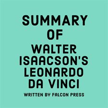 Cover image for Summary of Walter Isaacson's Leonardo da Vinci