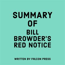 Cover image for Summary of Bill Browder's Red Notice
