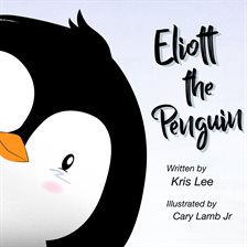 Cover image for Eliott the Penguin