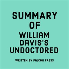 Cover image for Summary of William Davis's Undoctored