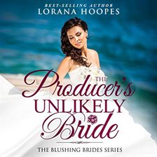Cover image for The Producer's Unlikely Bride
