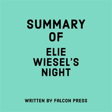 Cover image for Summary of Elie Wiesel's Night
