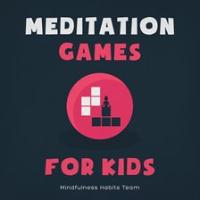 Imagen de portada para Meditation Games for Kids