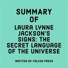 Cover image for Summary of Laura Lynne Jackson's Signs: The Secret Language of the Universe
