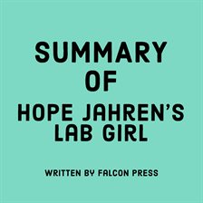 Cover image for Summary of Hope Jahren's Lab Girl