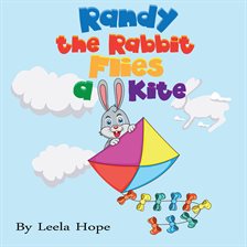 Cover image for Randy the Rabbit Flies a Kite
