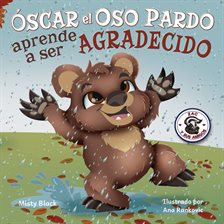 Cover image for Óscar el Oso Pardo aprende a ser agradecido