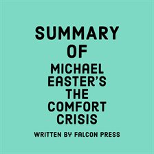 Cover image for Summary of Michael Easter's The Comfort Crisis