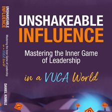 Cover image for Unshakeable Influence