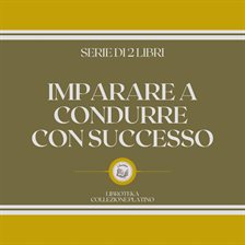 Imparare a Condurre Con Successo (Serie Di 2 Libri)