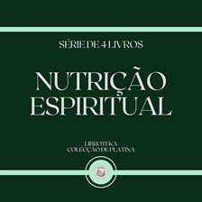 Nutrição Espiritual (Série De 4 Livros)
