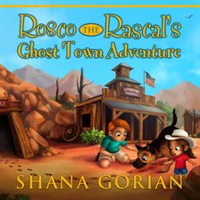 Cover image for Rosco the Rascal's Ghost Town Adventure