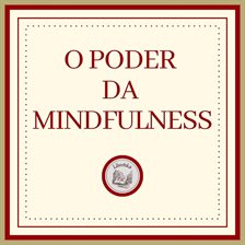 O Poder da Mindfulness
