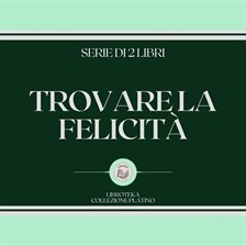Trovare La Felicità (Serie Di 2 Libri)
