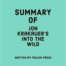 Cover image for Summary of Jon Krakauer's Into the Wild