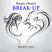 Imagen de portada para Beauty and the Beast's Break-up