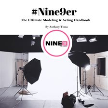 Cover image for #Nine9er: The Ultimate Modeling & Acting Handbook