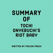 Cover image for Summary of Tochi Onyebuchi's Riot Baby