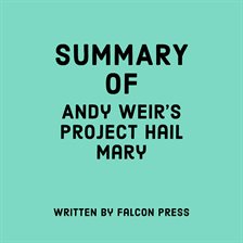 Cover image for Summary of Andy Weir's Project Hail Mary