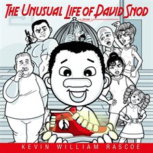 Cover image for The Unusual Life of David Snod: Episode 1