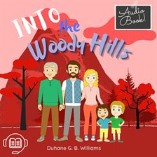 Cover image for Into the Woody Hills