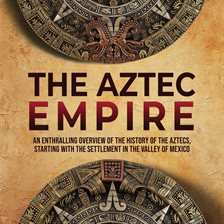 Imagen de portada para The Aztec Empire