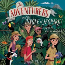 Imagen de portada para The Adventurers and the Jungle of Jeopardy