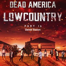 Cover image for Dead America: Lowcountry Part 16