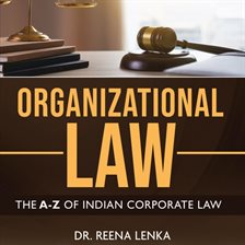 Cover image for Organizational Law: The A-Z of Indian Corporate Law