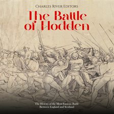 Cover image for The Battle of Flodden: The History of the Most Famous Battle Between England and Scotland