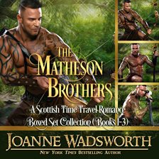 Imagen de portada para The Matheson Brothers: A Scottish Time Travel Romance Boxed Set Collection