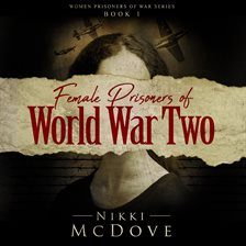 Imagen de portada para Female Prisoners of World War Two