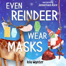 Cover image for Even Reindeer Wear Masks