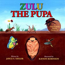 Cover image for Zulu the Pupa