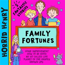 Imagen de portada para Horrid Henry's Family Fortunes