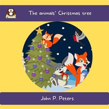 Cover image for The Animals' Christmas tree