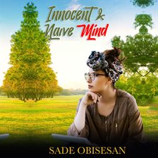 Imagen de portada para Innocent & Naive Mind