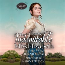 Cover image for The Indomitable Miss Elizabeth