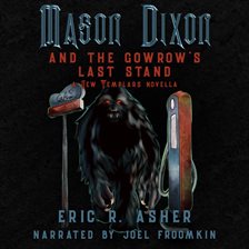 Cover image for Mason Dixon & The Gowrow's Last Stand