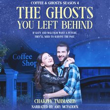 Cover image for The Ghosts You Left Behind