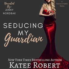Cover image for Seducing My Guardian
