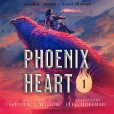 Cover image for Flight of Runes: Phoenix Heart: Season 2, Episode 1