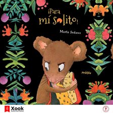 Cover image for ¡Para mí solito!