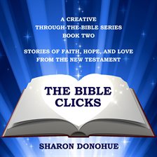 Cover image for Stories of Faith, Hope, and Love From the New Testament