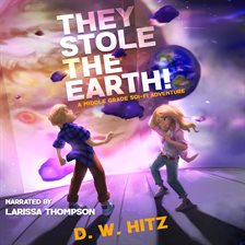 Cover image for They Stole the Earth!