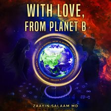 Cover image for With Love, From Planet B