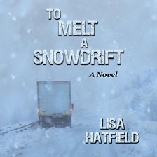 Cover image for To Melt a Snowdrift