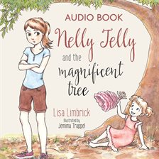 Cover image for Nelly Jelly and the Magnificent Tree