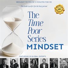 Imagen de portada para The Time Poor Series: Mindset